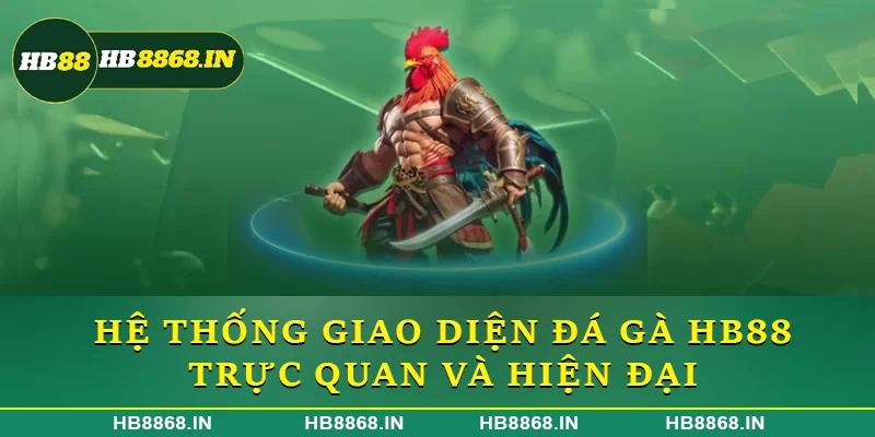 Hệ thống giao diện sảnh chơi mang tính trực quan và hiện đại