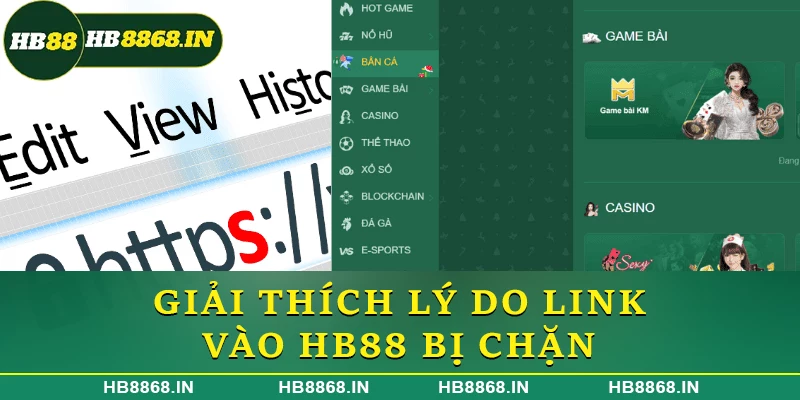 Giải thích lý do link vào HB88 bị chặn