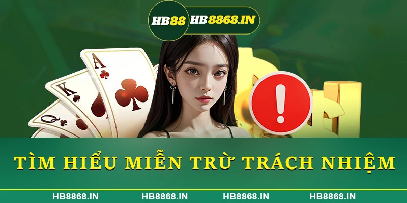 Tìm hiểu miễn trừ trách nhiệm